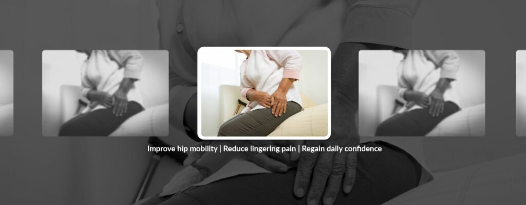 How Physical Therapy Can Help Post-Surgery Hip Pain